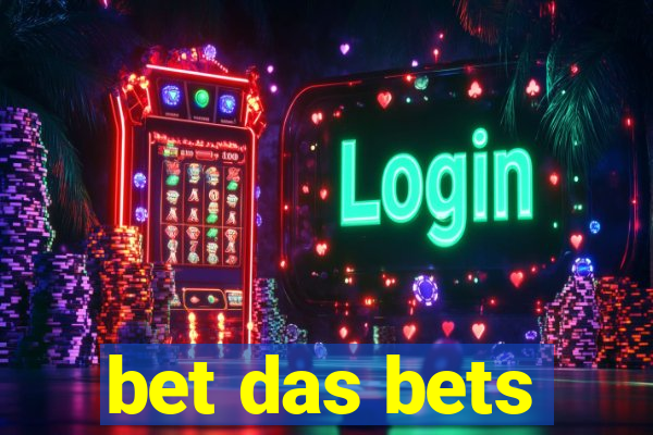 bet das bets